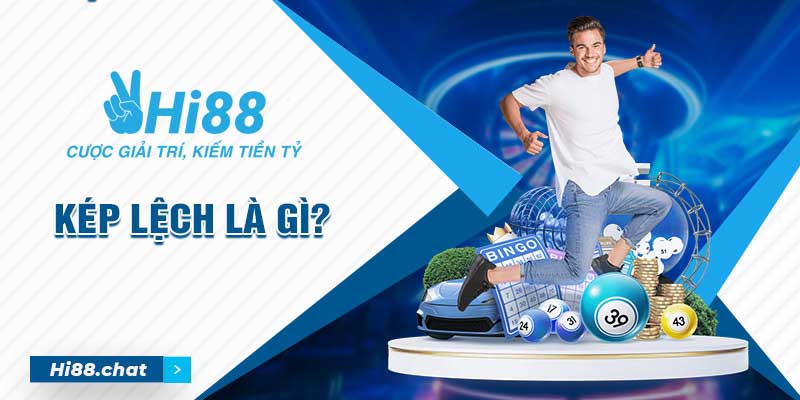 Kép Lệch Là Gì? Phương Pháp Mang Lại Những Con Số Hiệu Quả? 8 kép lệch là gì