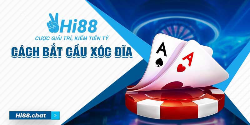 Cách Bắt Cầu Xóc Đĩa Thông Minh Tăng Cơ Hội Thắng Lớn 8 cách bắt cầu xóc đĩa