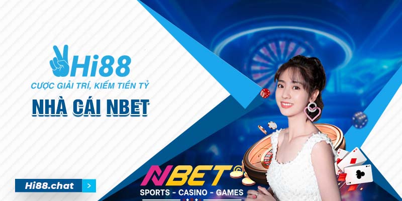 NBET Có Thế Mạnh Gì? Top 10 Nhà Cái NBET Tại Google - Hi88 7 nbet